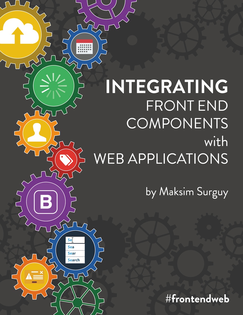 Integrating Front end Components with Web Applications